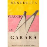 Futurismo - Cappa, Benedetta, Benedetta - Travels of Garara. Cosmic novel for the theatre.