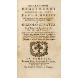 Medici, Paolo - Stratta, Niccolò - Rites and customs of the Jews refuted by Dr. Paolo Medici, with t