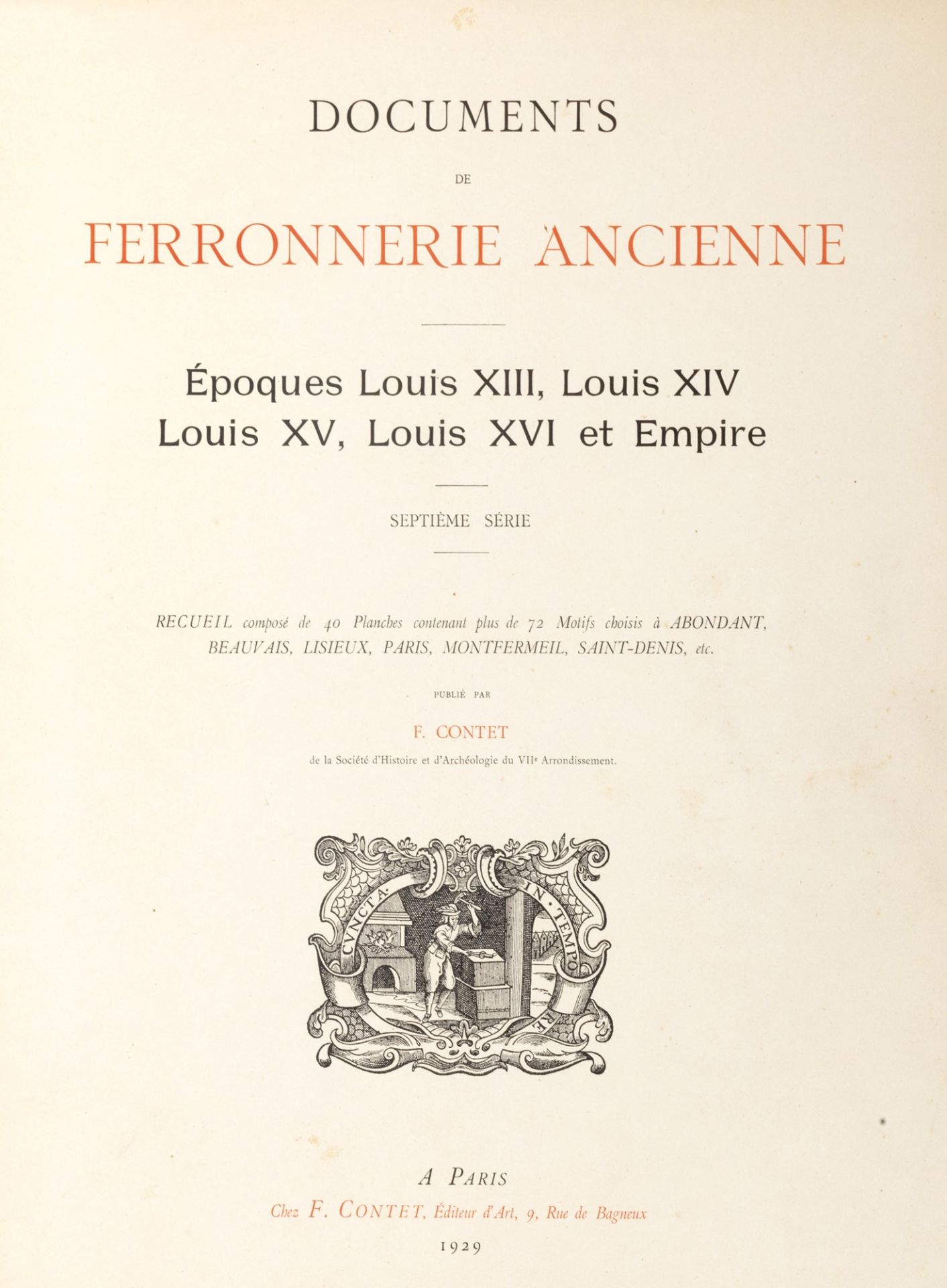 Arti applicateDocuments de ferronerie ancienne. Epoques Louis XII, Louis XIV, Louis XV, Louis XVI et