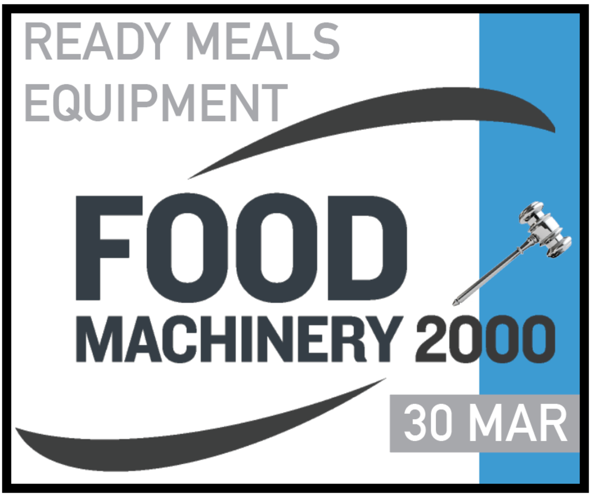 DUE TO THE CLOSURE OF OSCAR MAYER, CHARD.UK.  READY MEALS DIVISION. DAY 1 OF 3-DAY AUCTION. EQUIP WORKING UNTIL FACTORY CLOSURE/FULLY MAINTAINED