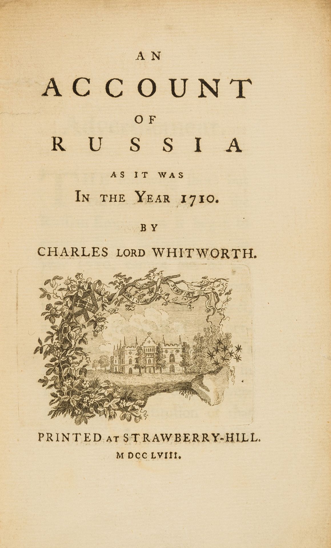 Russia.- Whitworth (Charles, Lord) An Account of Russia as it was In the Year 1710, first edition, …