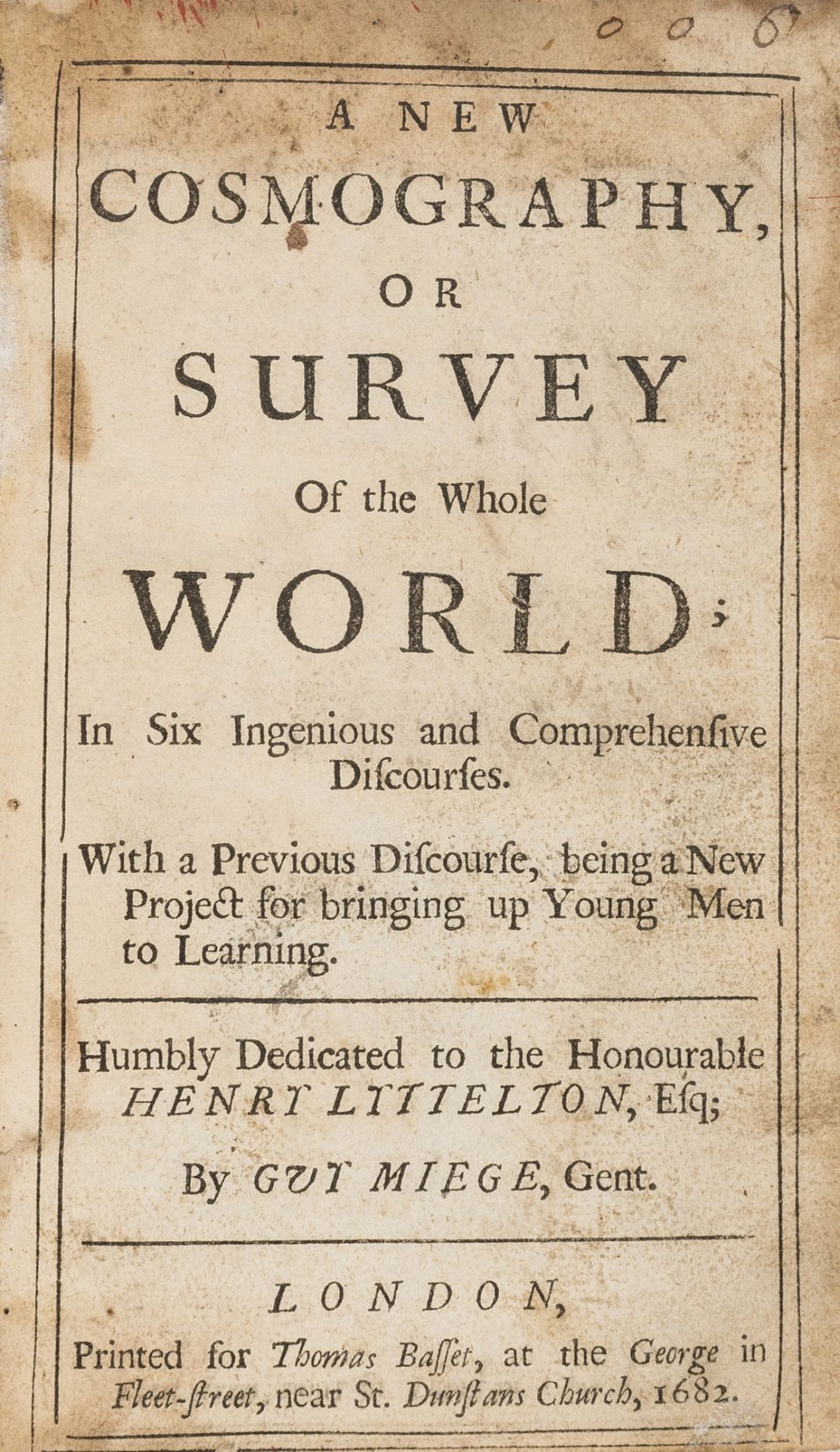 Cosmography.- Miége (Guy) A New Cosmography or Survey of the Whole World, first edition, 1682.