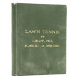 Osborn (Lt. Col. Robert D.) Lawn Tennis: Its Players and How to Play, with the Laws of the Game, …