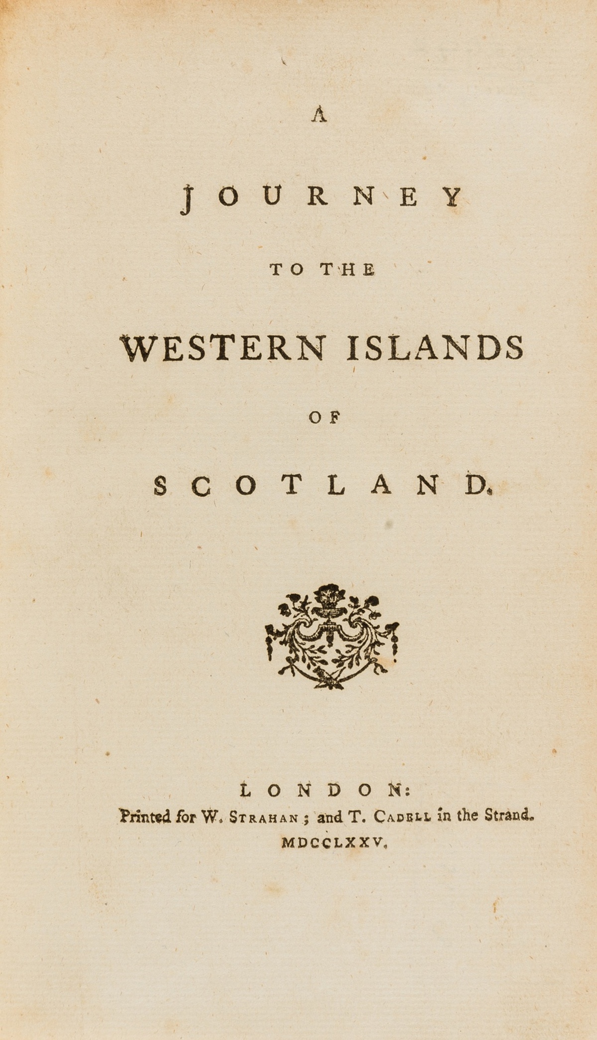 Scotland.- [Johnson (Samuel)] A Journey to the Western Islands of Scotland, first edition, first …