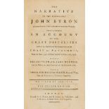 South America.- Byron (John) The Narrative...containing an Account of the Great Distresses...on …