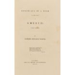 Greece.- Milnes (Richard Monckton) Memorials of a Tour in some parts of Greece, first edition, 1834.