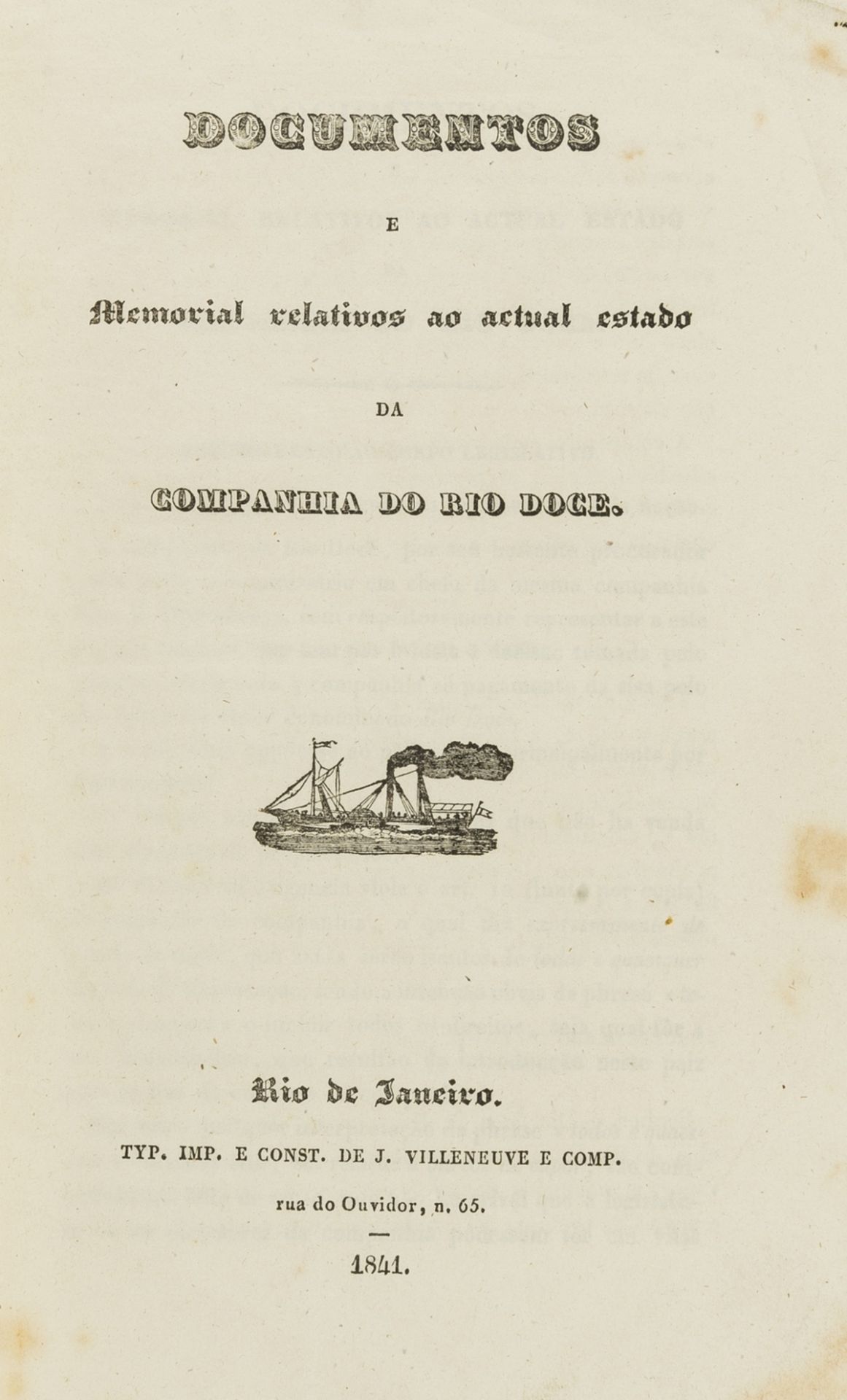 South America.- Mining.- Documentos e memorial relativos ao actual estado da Companhia do Rio …