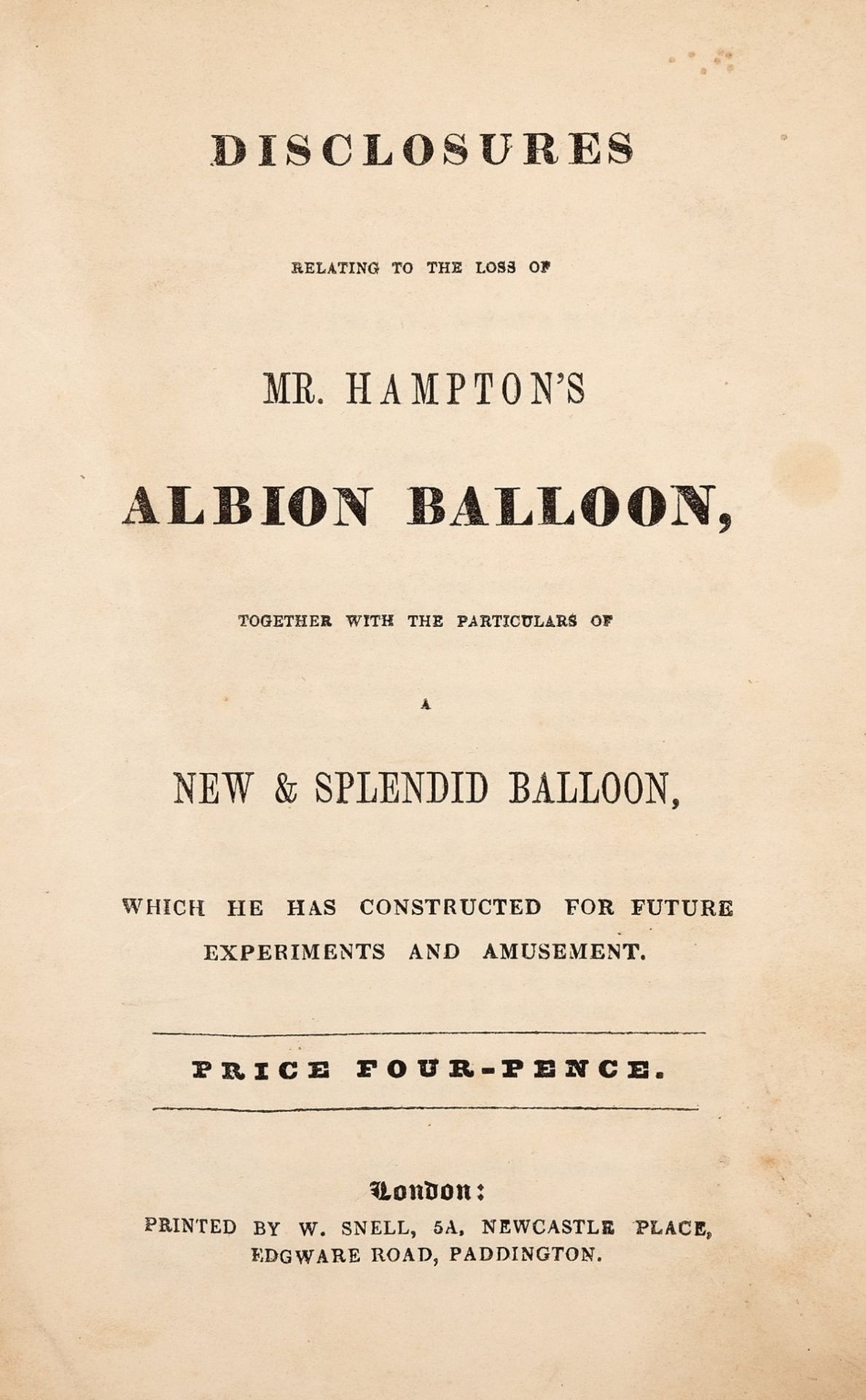 Ballooning.- Hampton (John) Disclosures relating to the loss of Mr.Hampton's Albion Balloon..., …