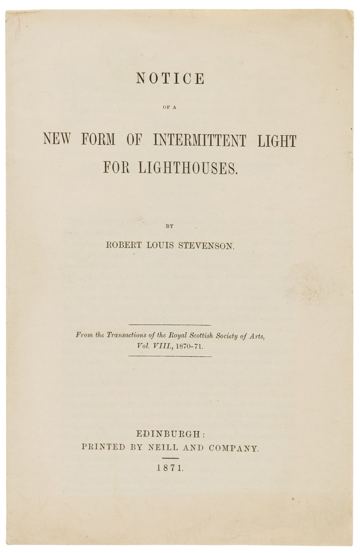 Stevenson (Robert Louis) Notice of a New Form of Intermittent Light for Lighthouses, offprint, …