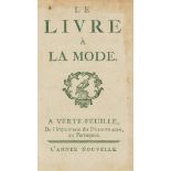 Caraccioli (Louis Antoine de) Le Livre à la Mode, first edition, printed in green, [?Paris], …