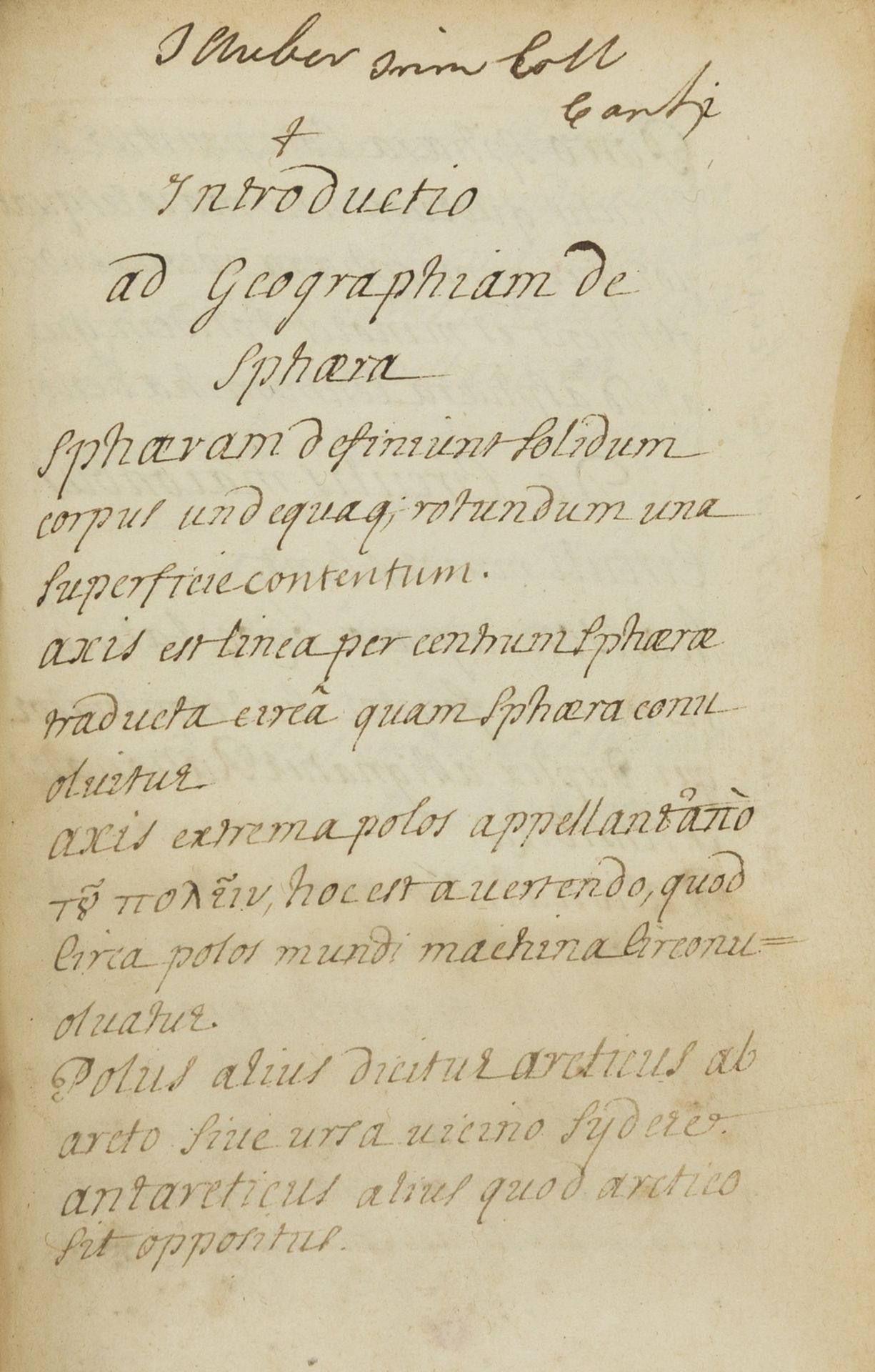 Geography.- Introductio ad Geographiam de Sphæra, manuscript, [c.1700]; and 2 other manuscripts in …