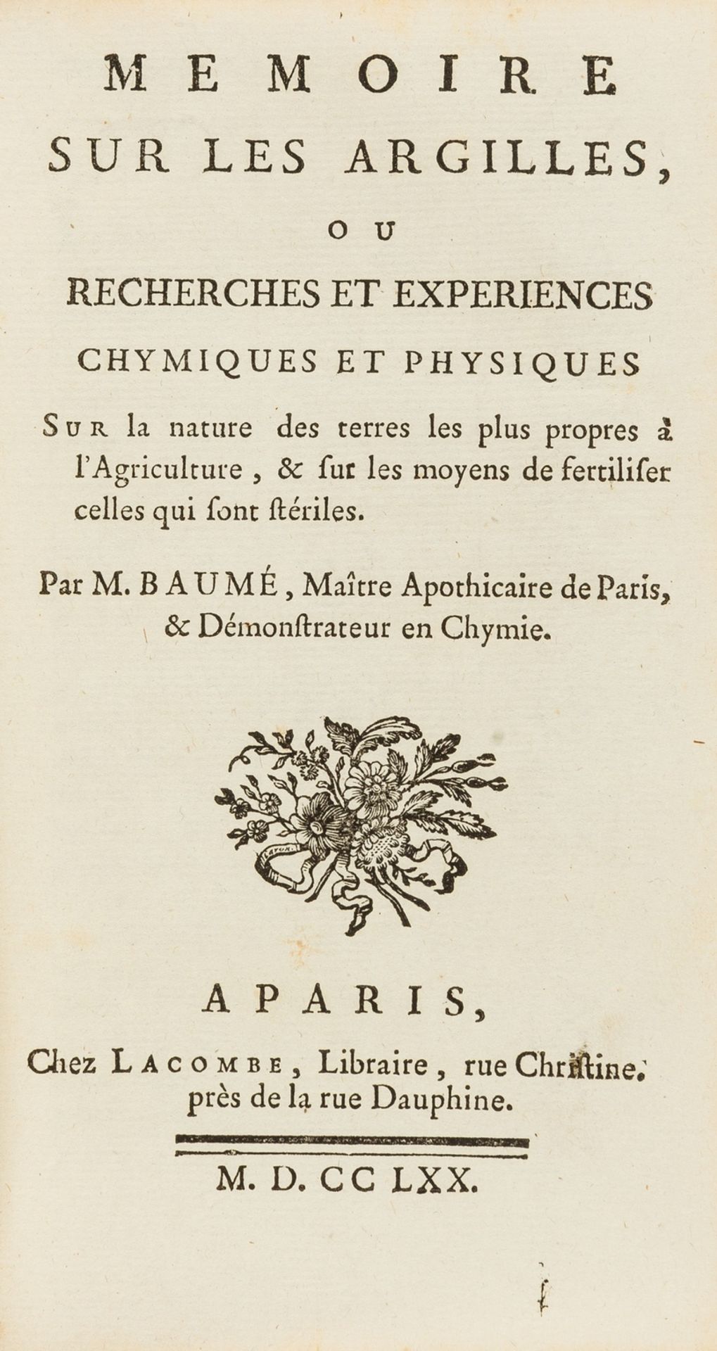 Agriculture.- Baumé (Antoine) Memoire sur les Argilles, our Recherches et Experiences Chymiques et …