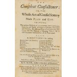 Glasse (Hannah) The Compleat confectioner: or, the whole art of confectionary made plain and easy, …