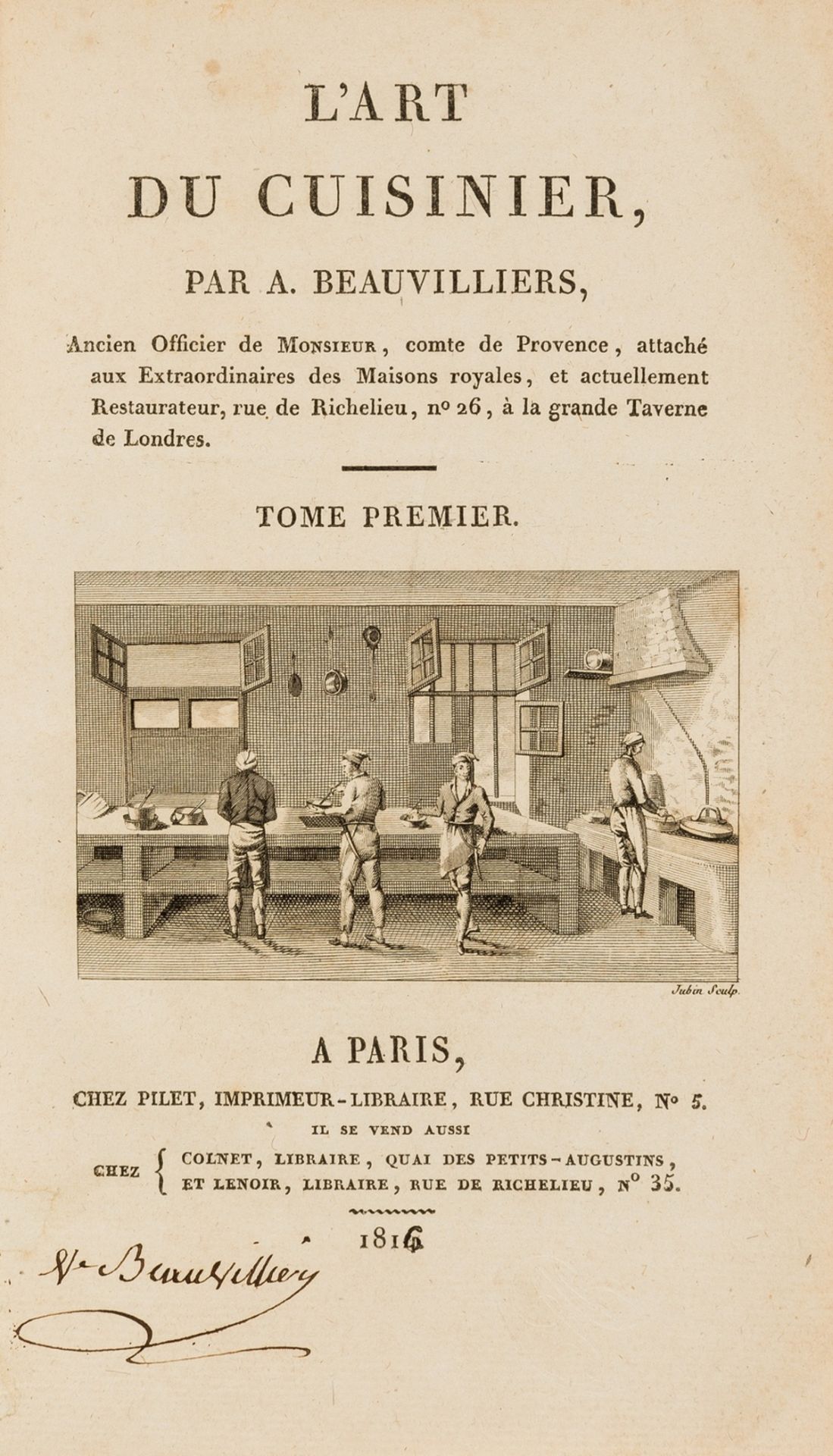 Beauvilliers (Antoine B.) L'Art du Cuisinier, 2 vol., including supplement, first edition, second …
