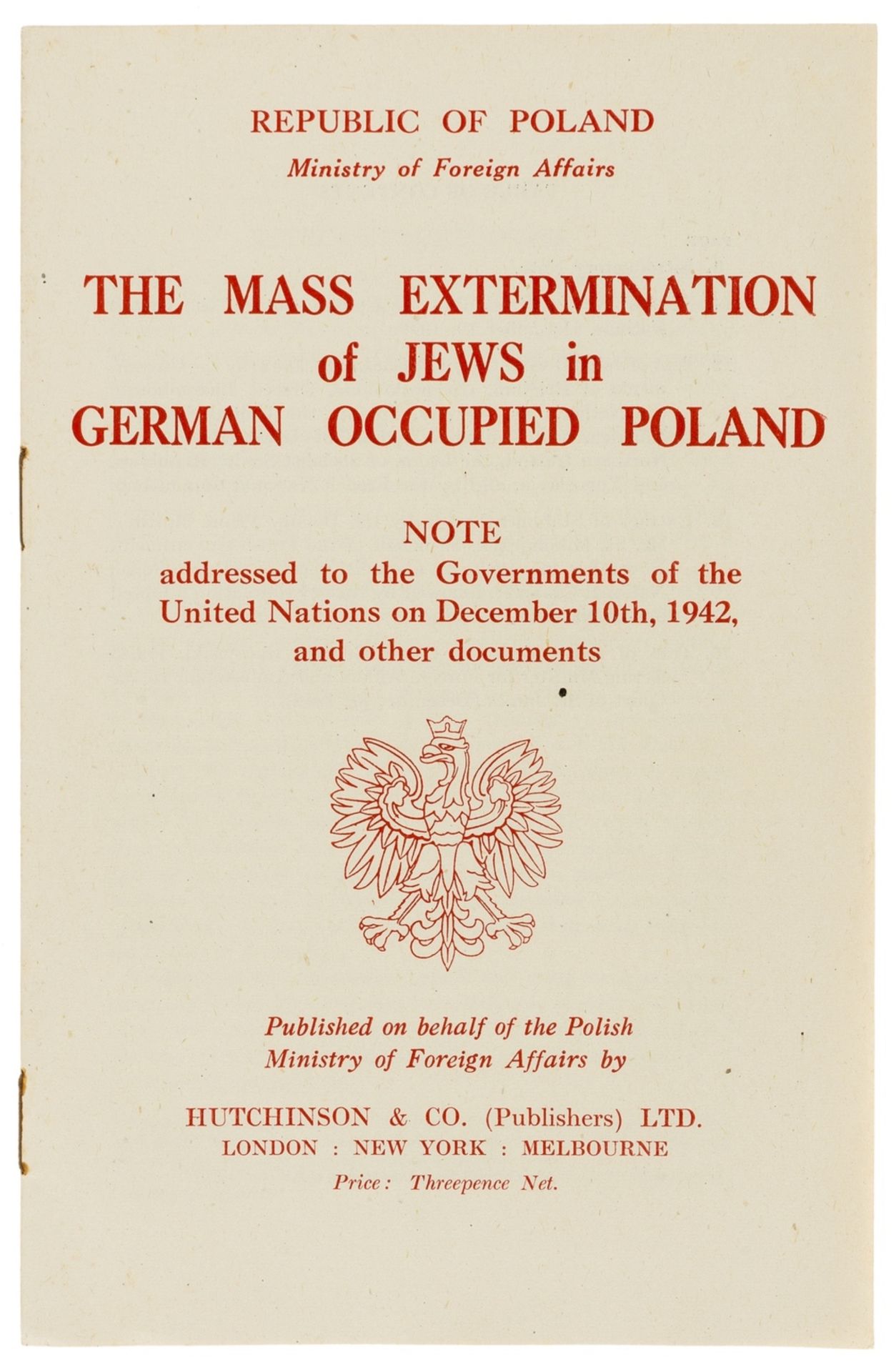 Early report on the Holocaust.- Mass Extermination of Jews in German Occupied Poland (The), [1943].