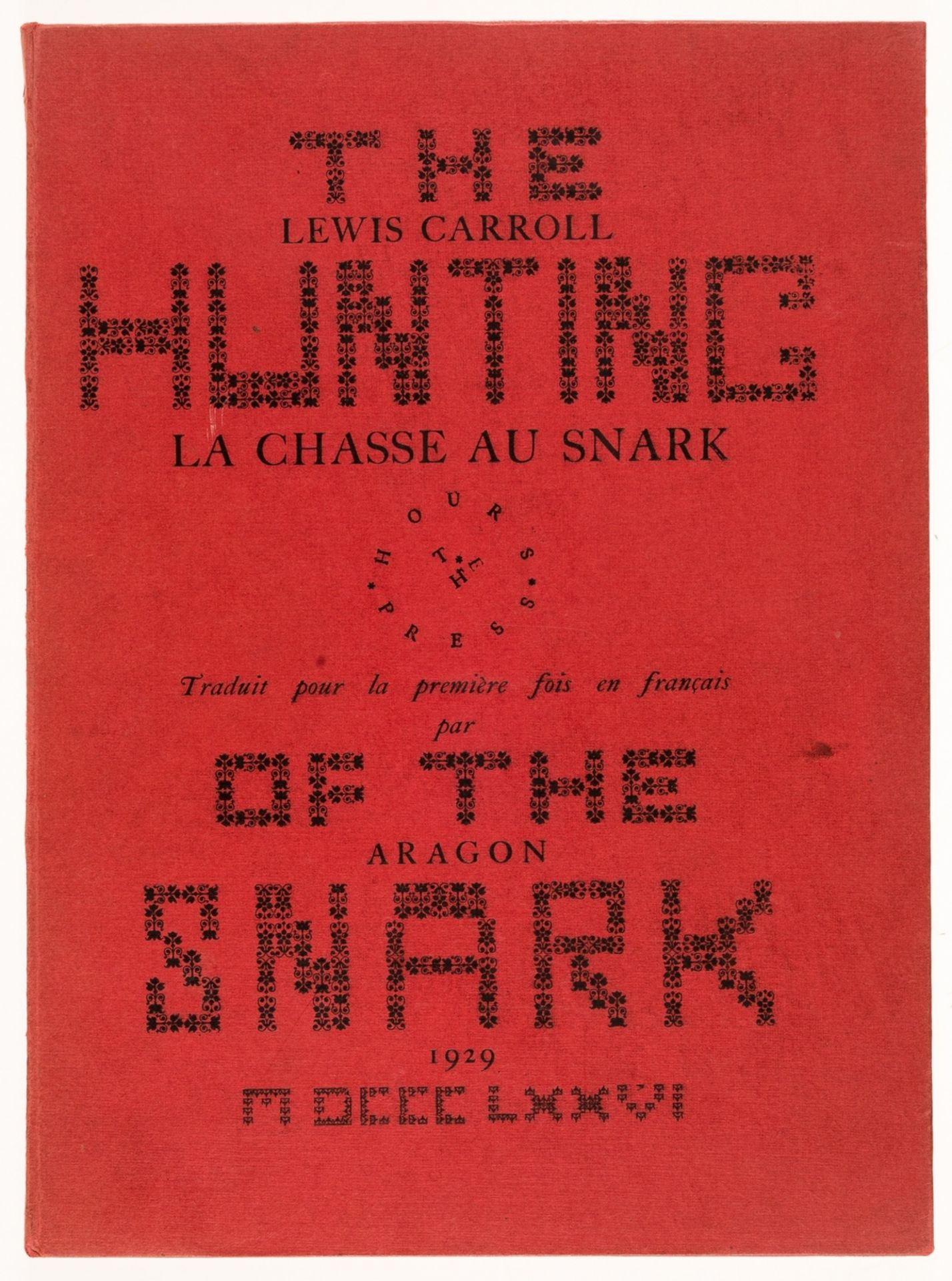 Hours Press.- [Dodgson (Charles Lutwidge)], " Lewis Carroll". La Chasse au Snark: Une Agonie en …