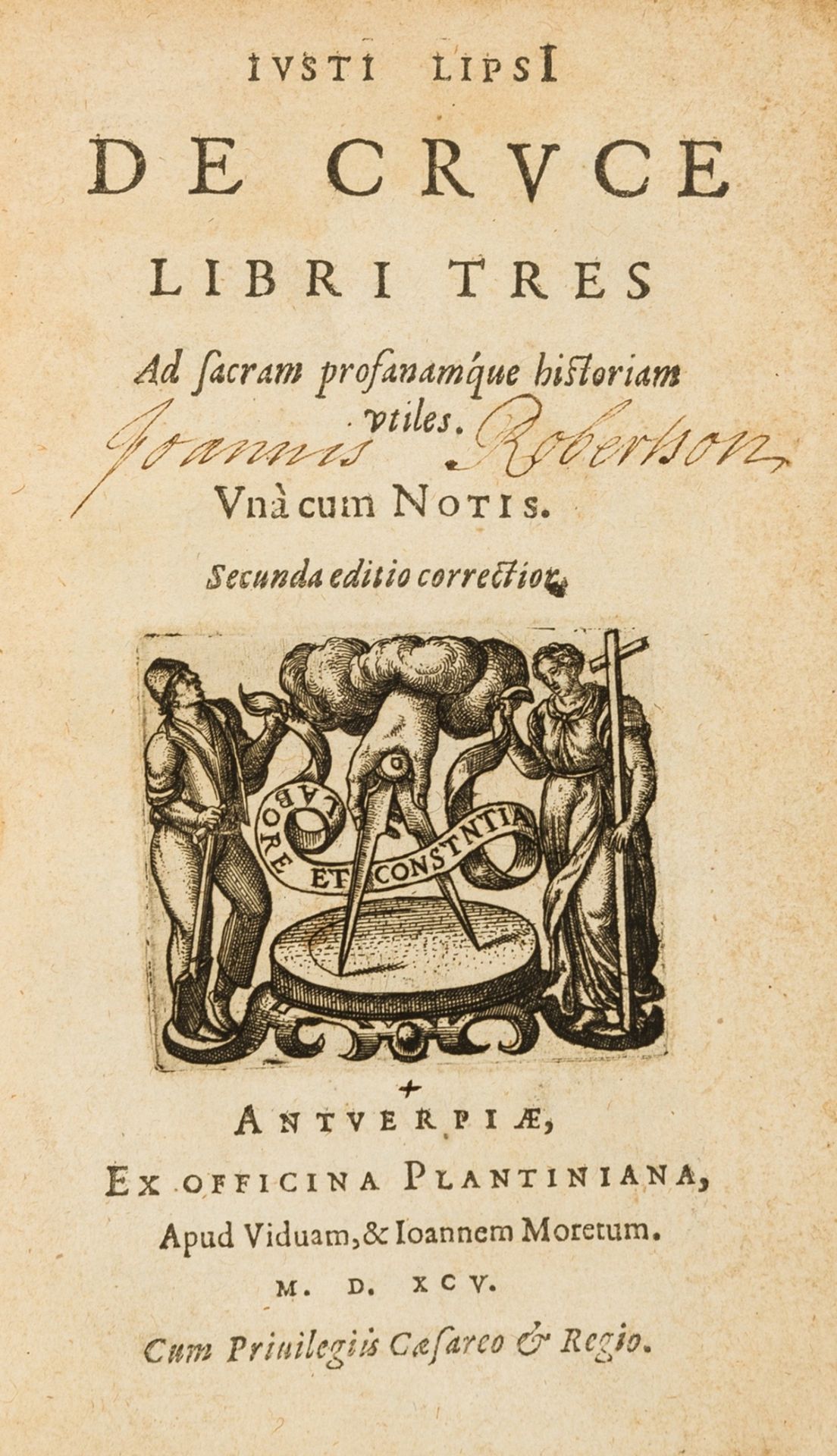 Plantin & Estienne.- Lipsius (Iustus) De cruce libri tres..., Antwerp, Plantin, 1595 & others (2)