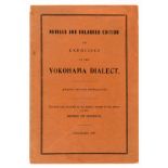 [Atkinson (Hoffman)] Exercises in the Yokohama Dialect, "Twenty Second Thousandth", Yokohama, …