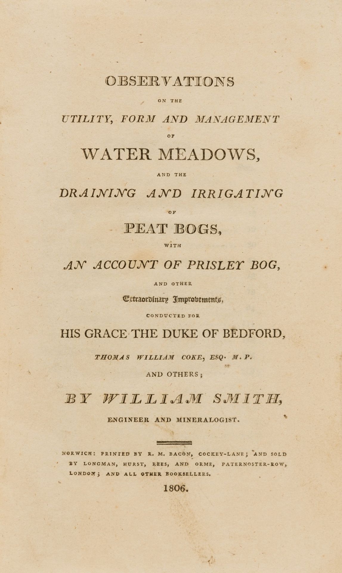 Smith (William) Observations on the Utility, Form and Management of Water Meadows, and the …