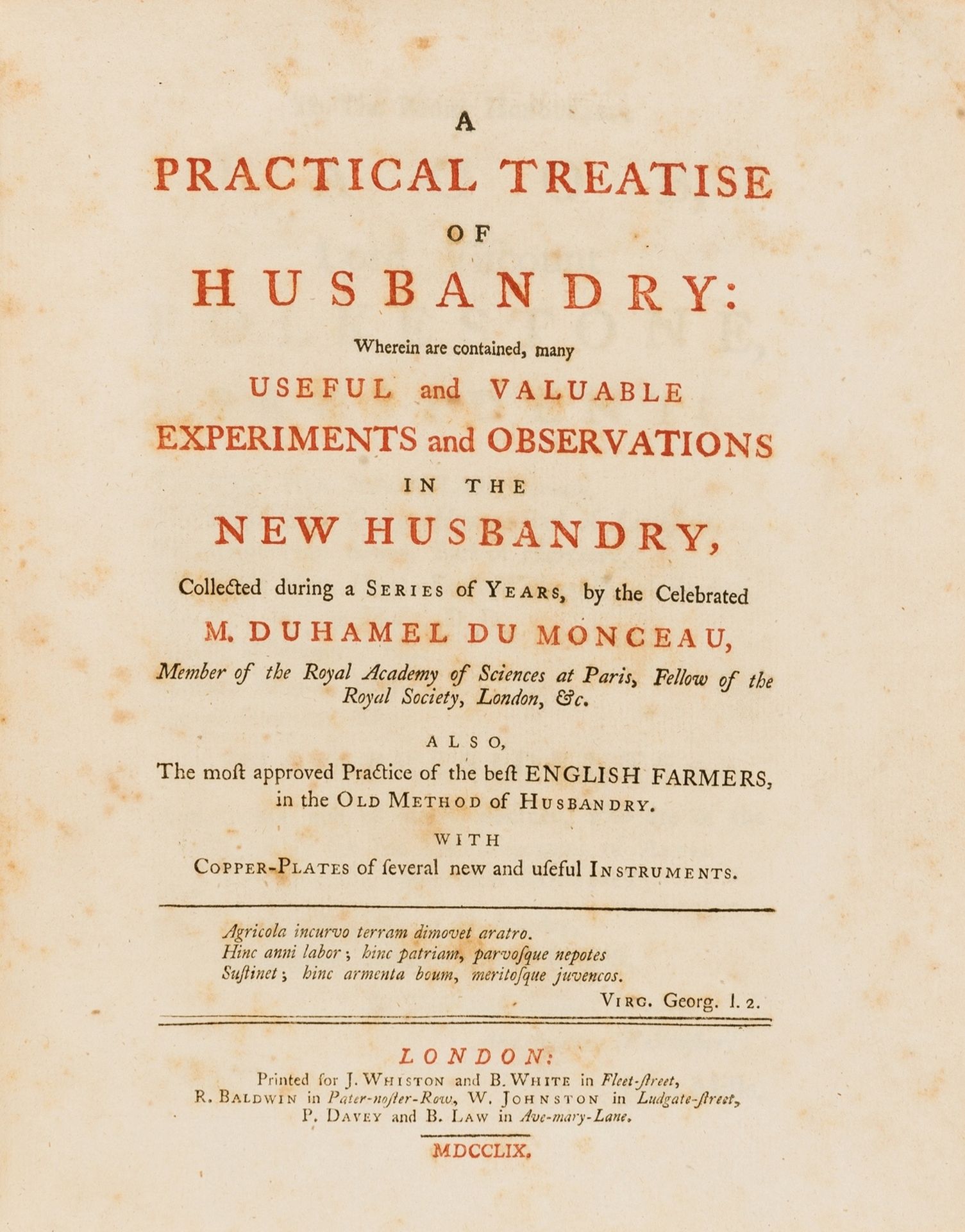 Duhamel du Monceau (Henri Louis) A Practical Treatise of Husbandry, [translated and edited by John …