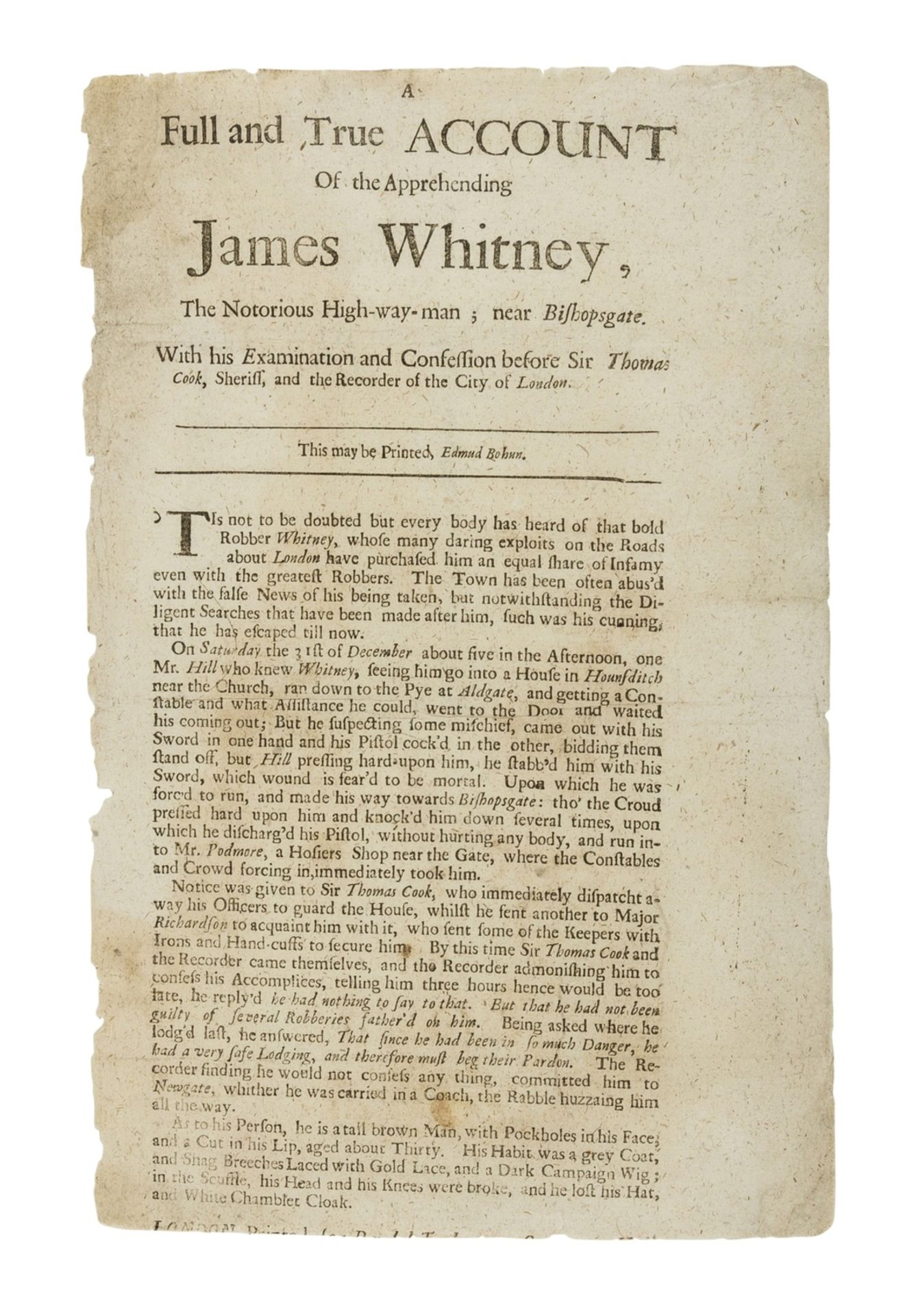 Highwayman broadside.- A full and true account of the apprehending James Whitney, the notorious …