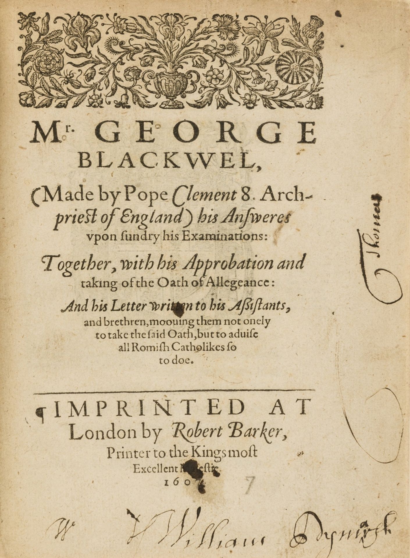 Gunpowder plot.- Mr. George Blackwel...his answeres vpon sundry his examinations...with his …