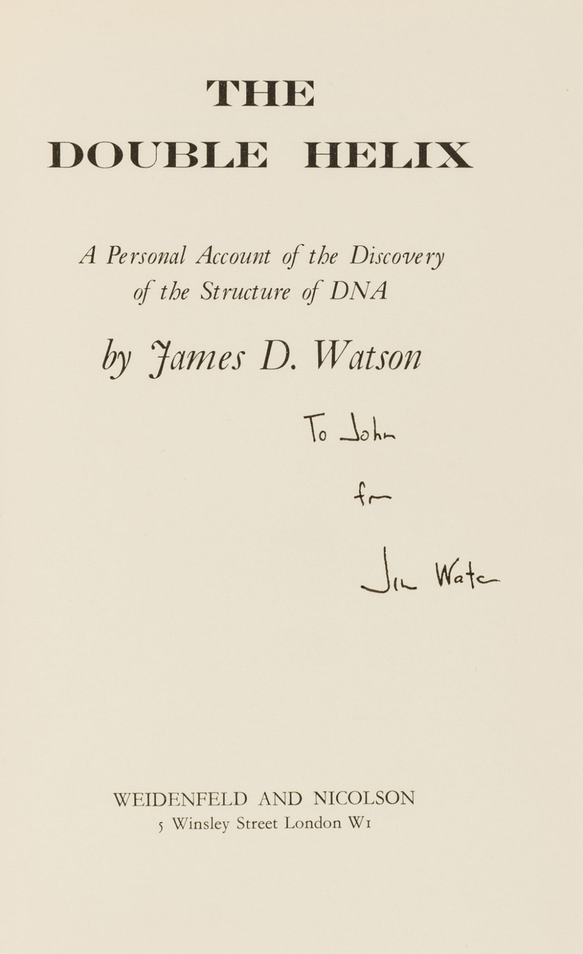 Watson (James D.) The Double Helix, first English edition, signed presentation inscription from … - Image 2 of 2