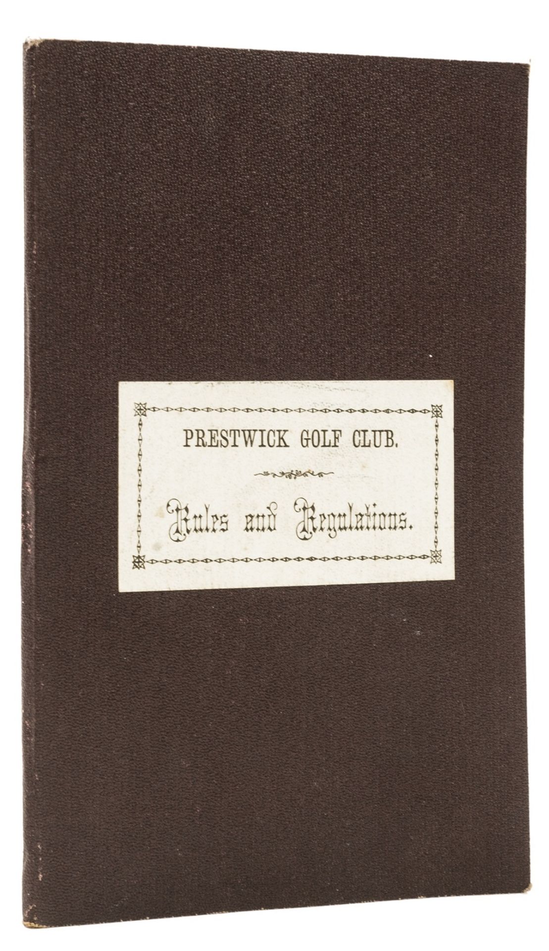 Golf.- Prestwick Golf Club, Rules and Regulations, Ayr, Printed by Hugh Henry, 1886.