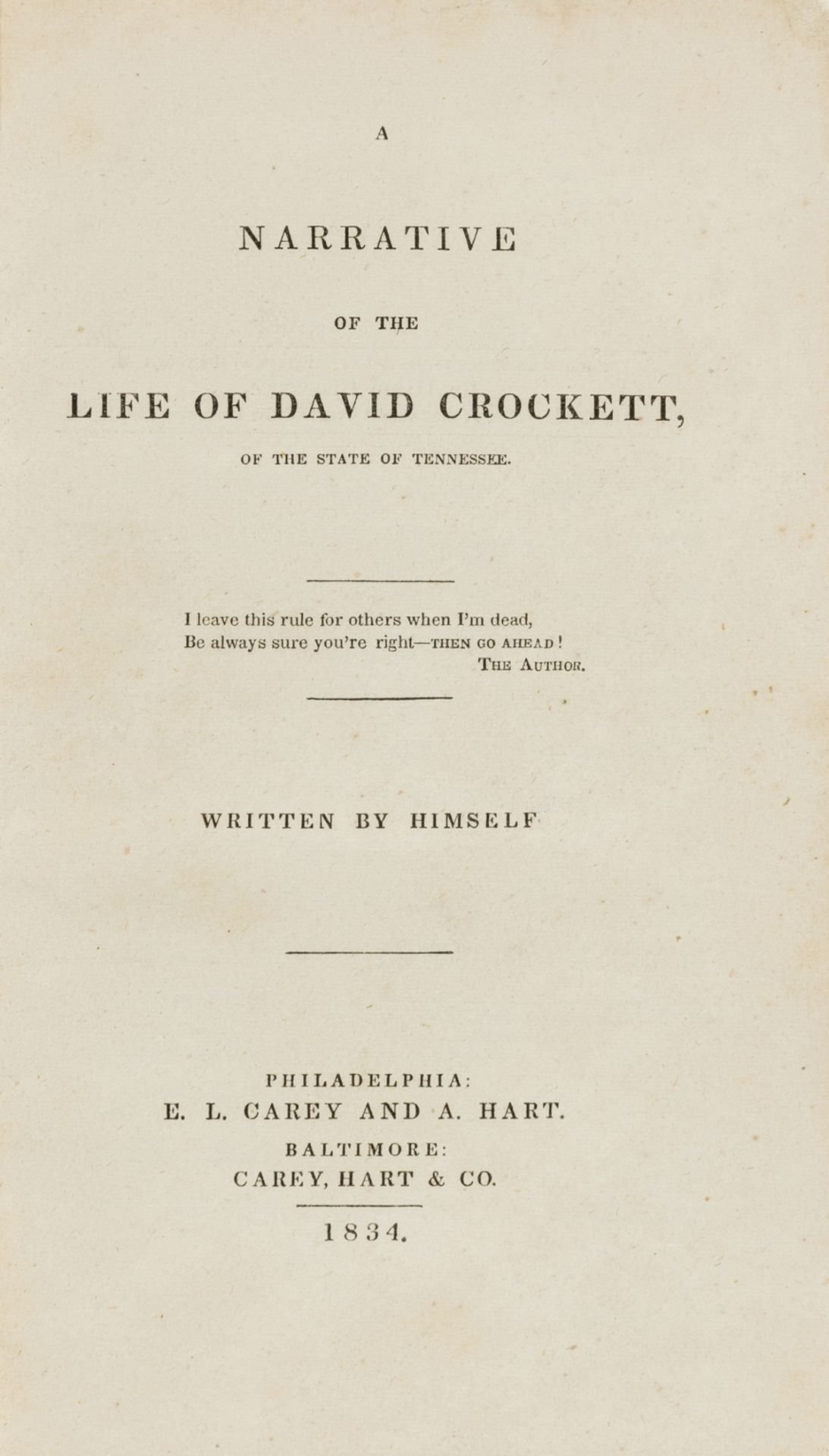 America.- Crockett (David) A Narrative of the Life of David Crockett, of the State of Tennessee, …