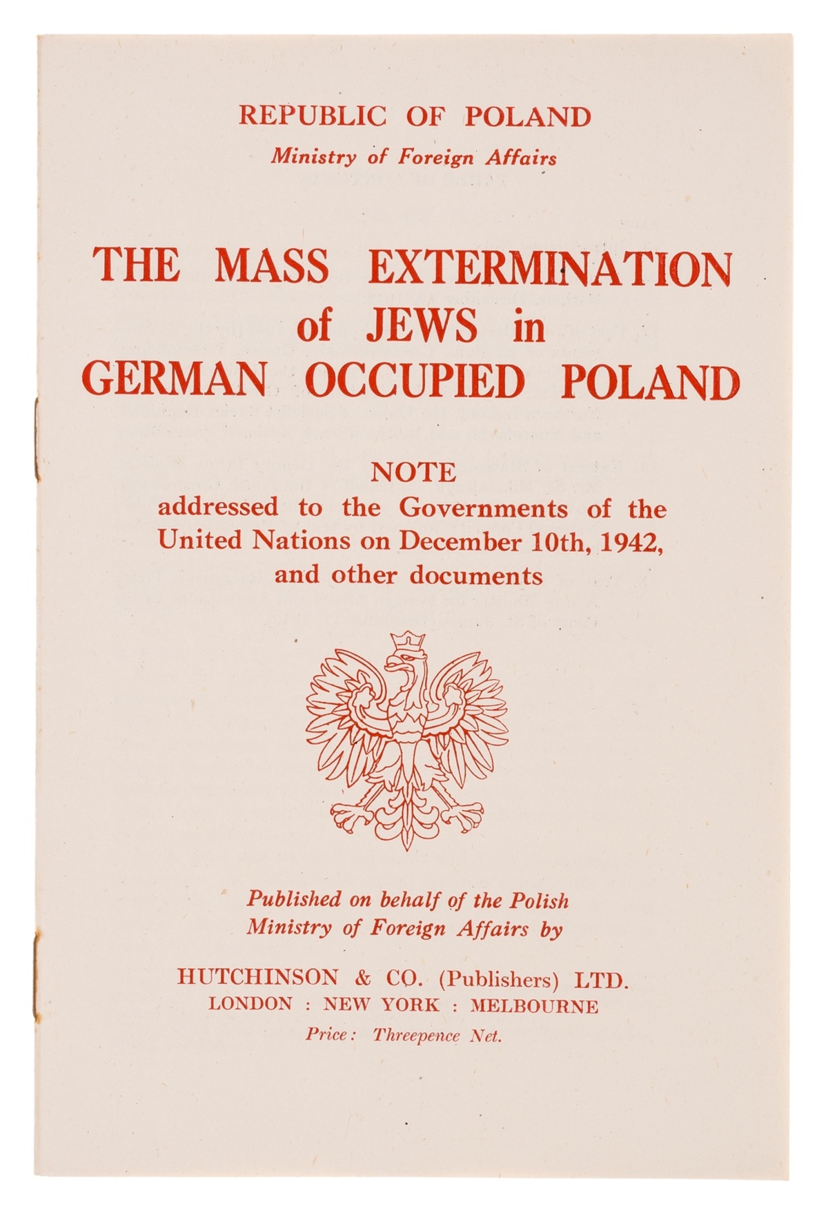Early report on the Holocaust.- Mass Extermination of Jews in German Occupied Poland (The), …