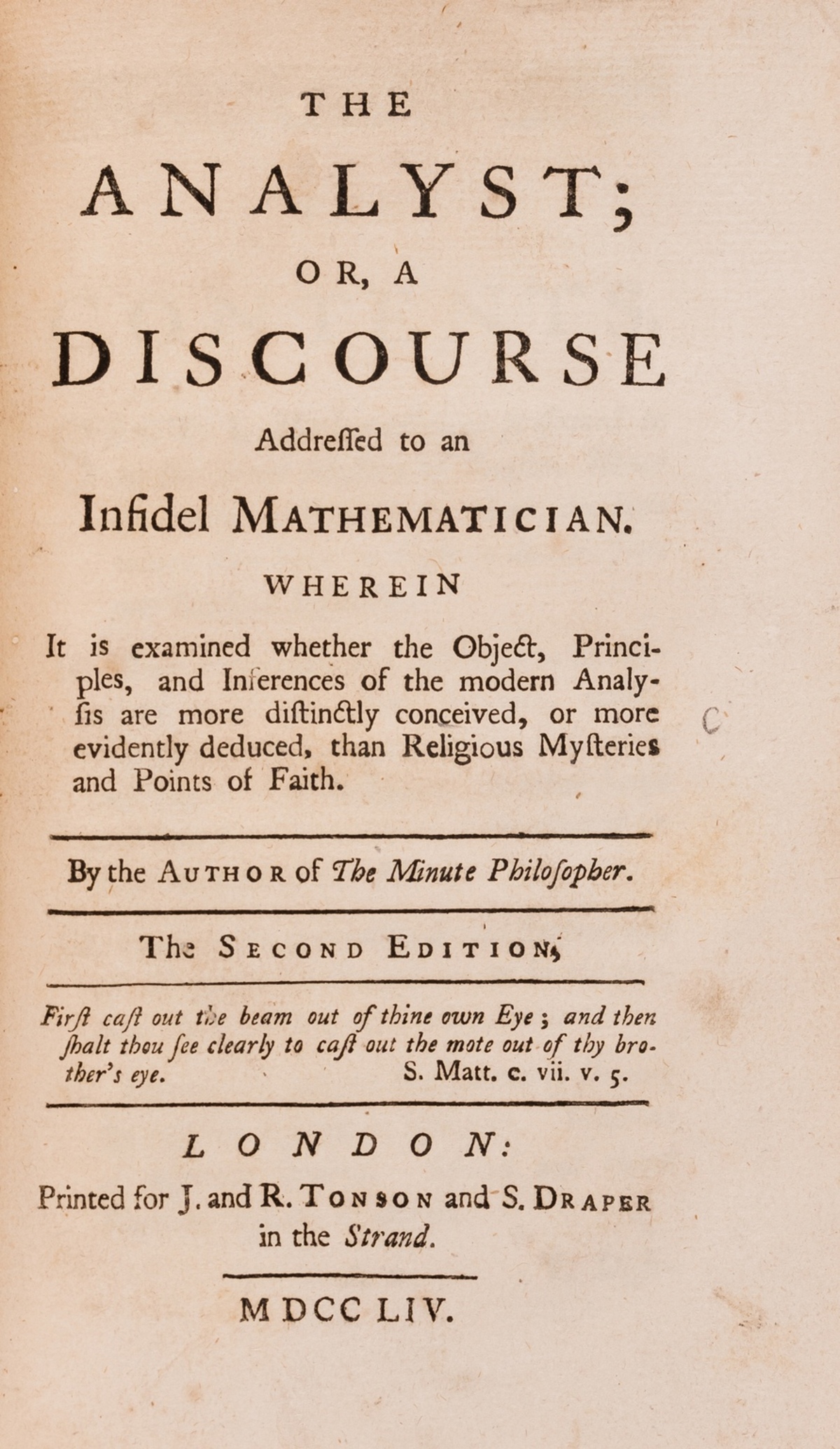 Mathematics.- [Berkeley (George)] The Analyst; or, a discourse addressed to an infidel …