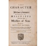 Royal Court.- Character of an Ill-Court Favourite (The): representing the Mischiefs that flow from …