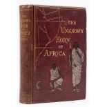 Africa.- James (F.L.) The Unknown Horn of Africa, first edition, second issue, 1888.