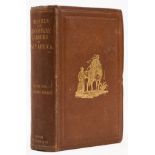 Africa.- Krapf (Rev. Dr. J. Lewis) Travels, Researches, and Missionary Labours, during an Eighteen …
