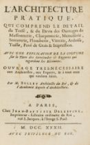 Bullet (Pierre) L'Architecture Pratique..., Paris, J.B.Delespine, 1732; and others (4).