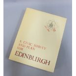 Civic Survey and Plan for Edinburgh, Patrick Abercromby and Derek Plumstead, Edinburgh: Oliver &