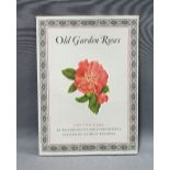 Old Garden Roses, Part Two: the Gallicas, hardback book
