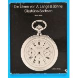 Martin Huber, Die Uhren von A. Lange & Söhne, Glashütte/Sachsen, 1977