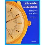 Gisbert L.Brunner/Christian Pfeiffer-Belli, Wristwatches, Armbanduhren, Montres-bracelets