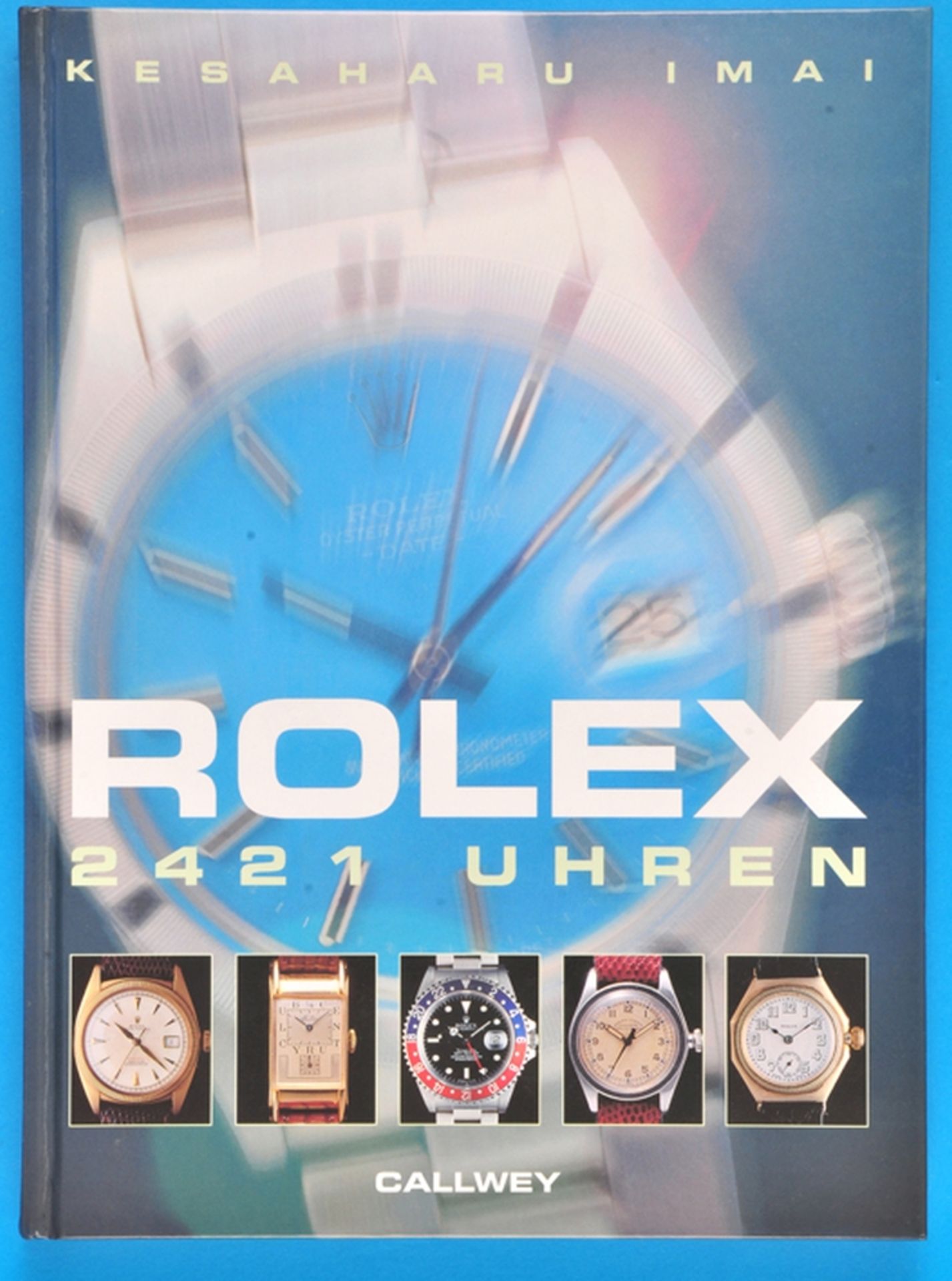 Kesaharu Imai, Rolex, 2.421 Uhren