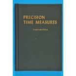 Charles T. Higginbotham, Precision time Measures, their Construction an Repair