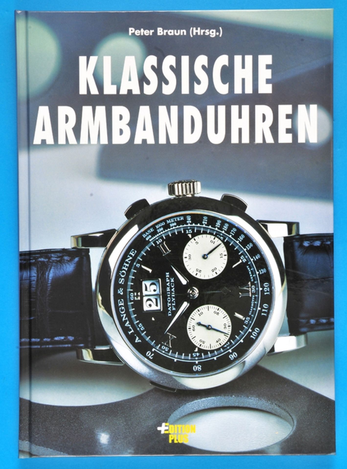 Peter Braun, Klassische Armbanduhren