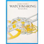 George Daniels, Watchmaking, Revised Edition 1985