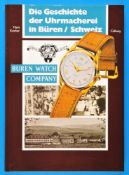 Hans Kocher, Die Geschichte der Uhrmacherei in Büren / Schweiz, Buren Watch Company