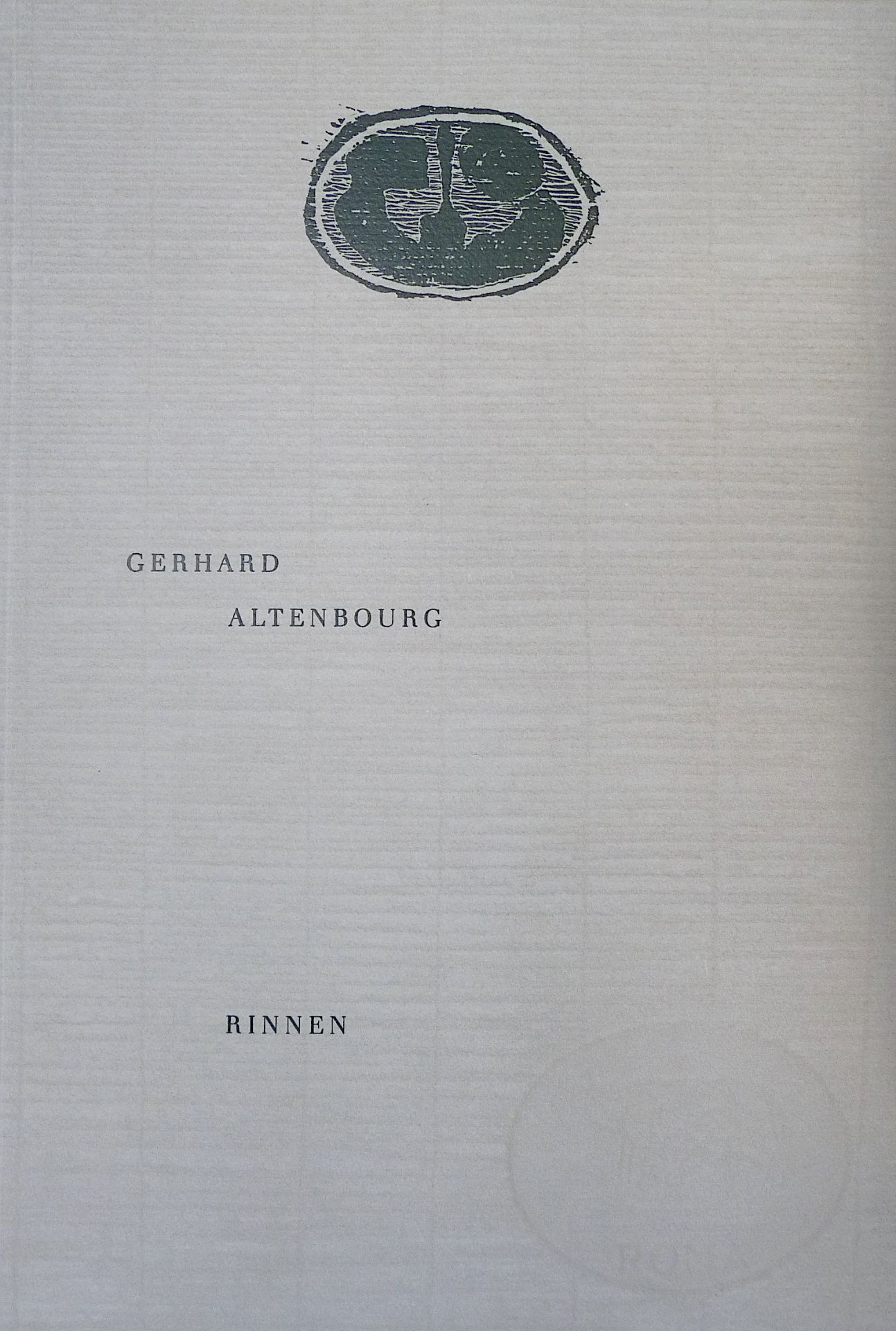 ALTENBOURG, GERHARD (Gerhard Ströch): "Rinnen"