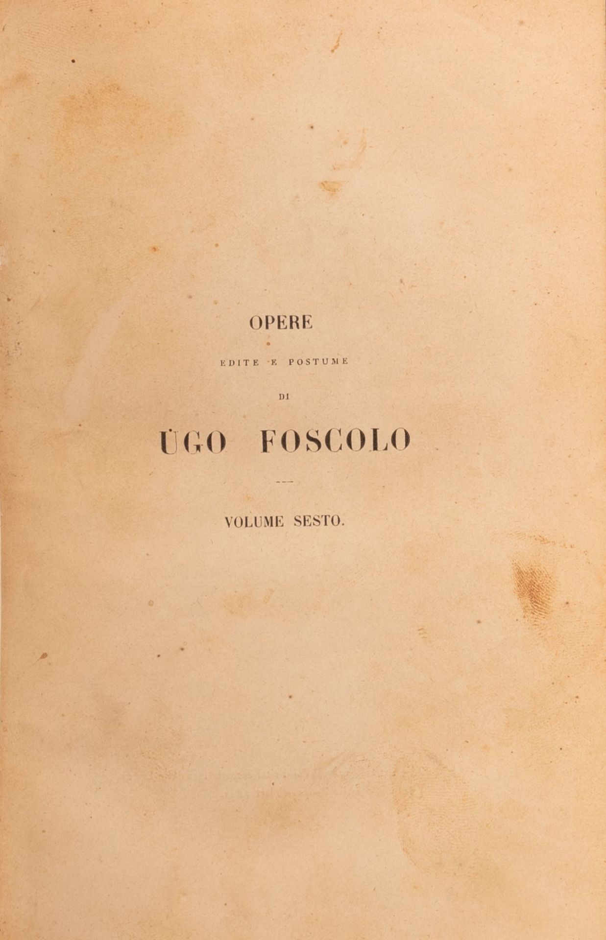OPERE EDITE E POSTUME DI UGO FOSCOLO - Bild 2 aus 3