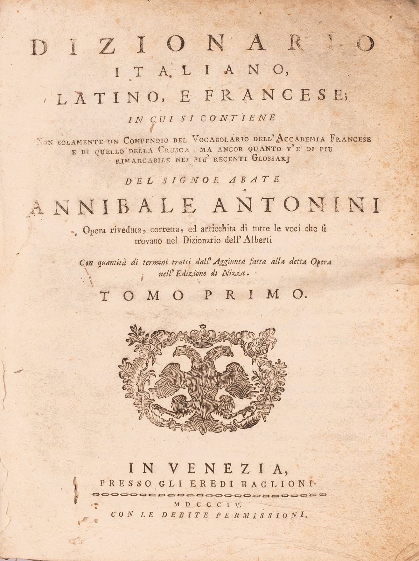 Dizionario italiano, latino e francese in cui si contiene non solamente un compendio del dizionario  - Image 2 of 2