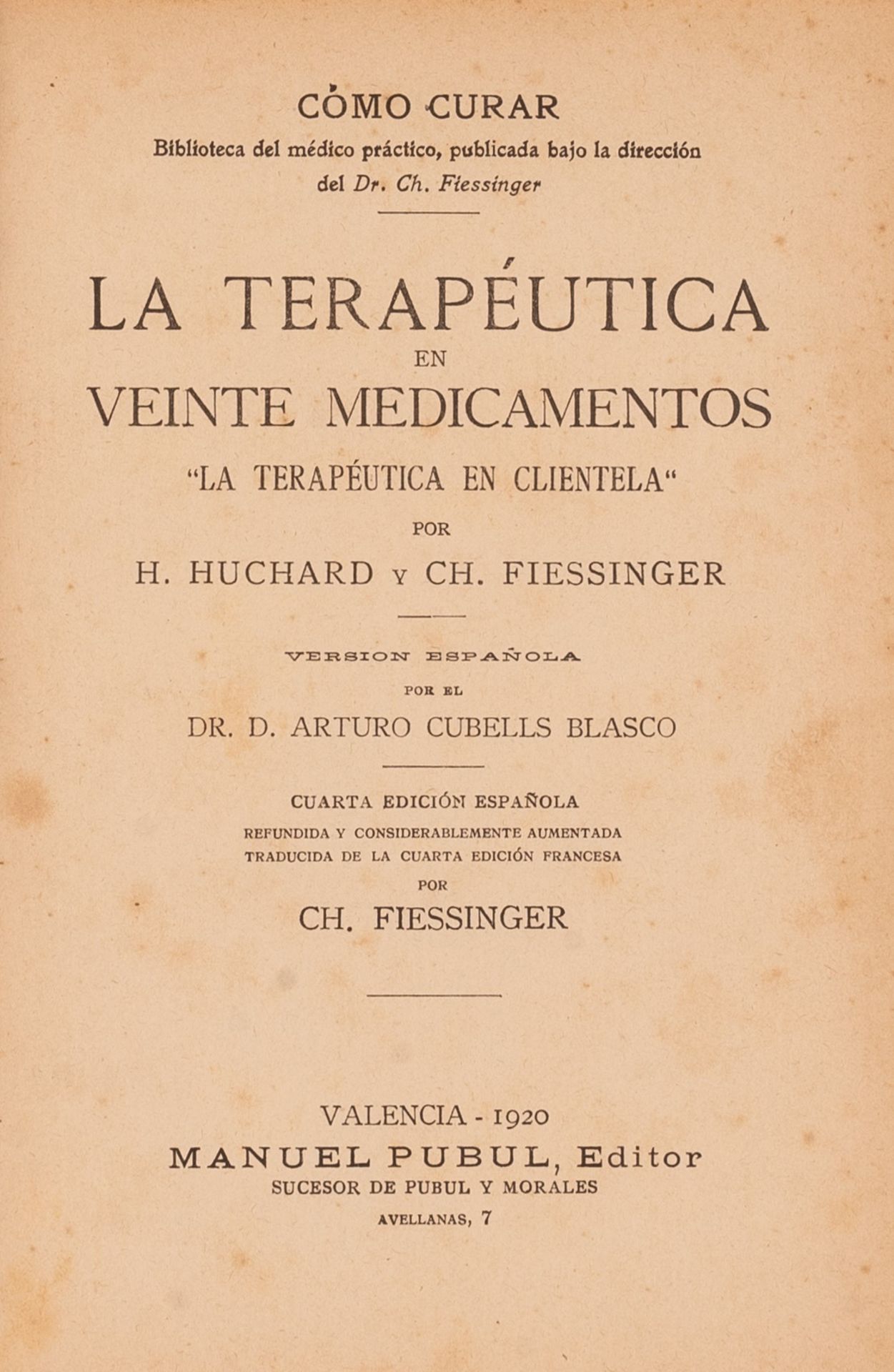 LA TERAPÉUTICA EN VEINTE MEDICAMENTOS " LA TERAPÉUTICA EN CLIENTELA". - Bild 3 aus 3