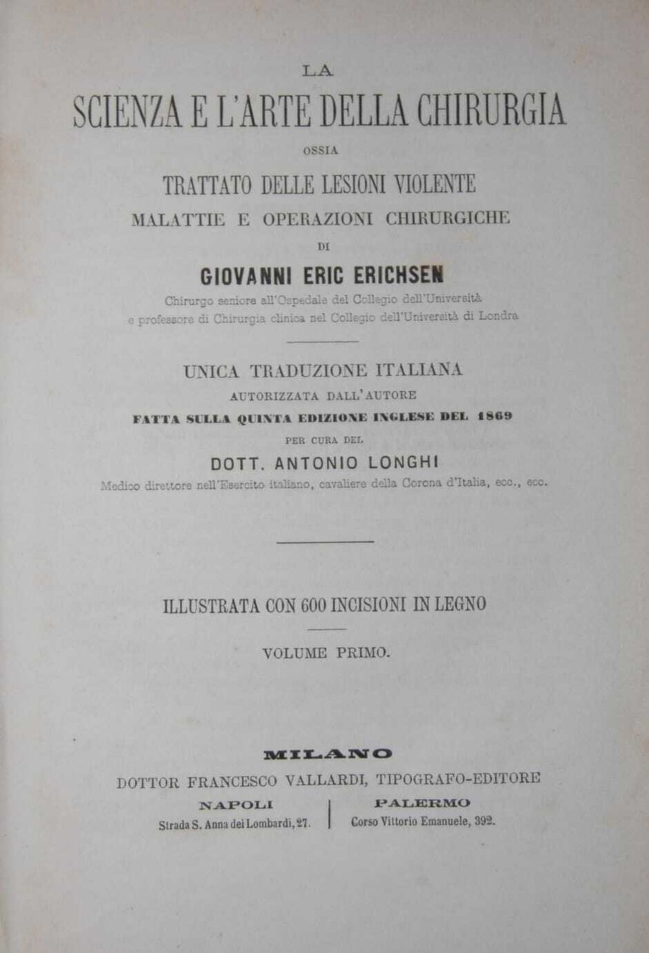 La scienza e l'arte della chirurgia, ossia trattato delle lesioni violente