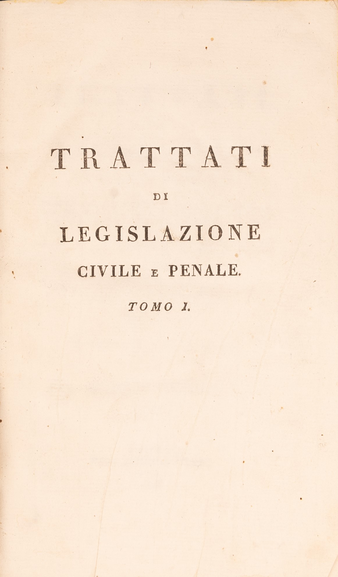 Trattati di legislazione civile e penale (...) del Sig. Geremia Bentham giureconsulto inglese, tradu - Bild 2 aus 3